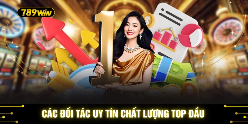 Các đối tác uy tín chất lượng top đầu